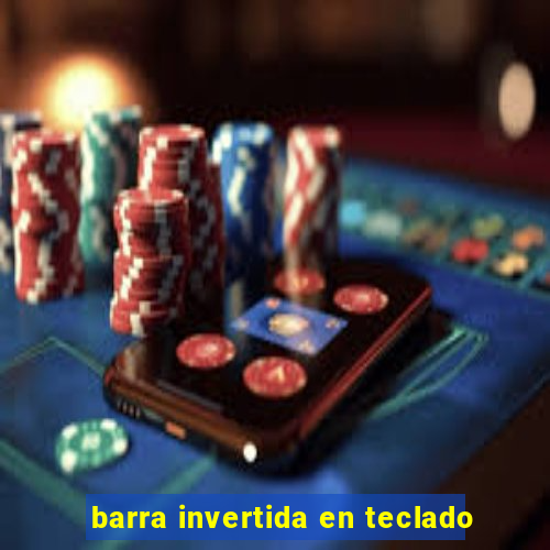 barra invertida en teclado